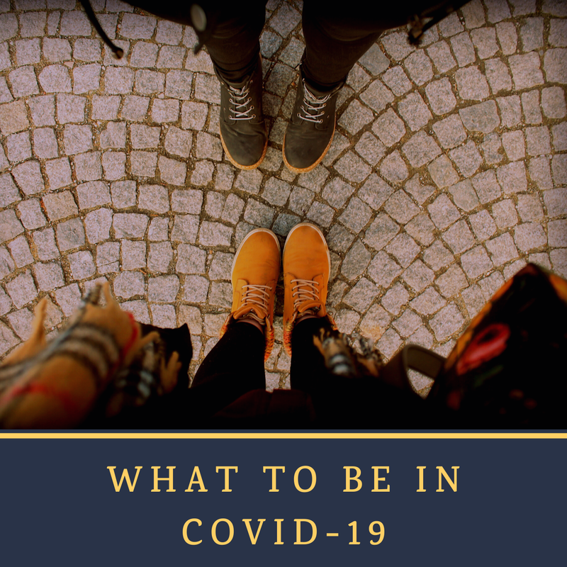 What to be in COVID-19